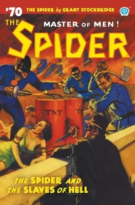 The Spider #70: A pók és a pokol rabszolgái - The Spider #70: The Spider and the Slaves of Hell