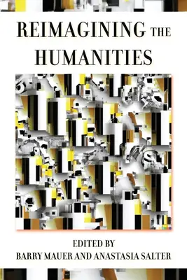 A humán tudományok újragondolása - Reimagining the Humanities