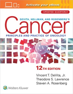 Devita, Hellman és Rosenberg Rák: Az onkológia alapelvei és gyakorlata - Devita, Hellman, and Rosenberg's Cancer: Principles & Practice of Oncology