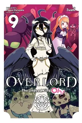 Overlord: The Undead King Oh!, 9. kötet - Overlord: The Undead King Oh!, Vol. 9