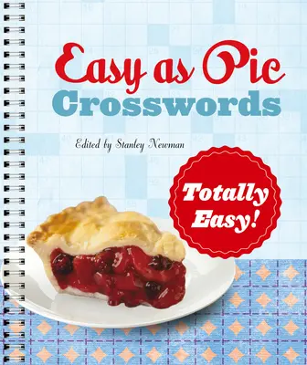 Easy as Pie keresztrejtvények: Teljesen könnyű! - Easy as Pie Crosswords: Totally Easy!