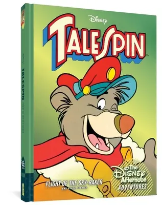 Talespin: Flight of the Sky-Raker: Disney délutáni kalandok Vol. 2 - Talespin: Flight of the Sky-Raker: Disney Afternoon Adventures Vol. 2