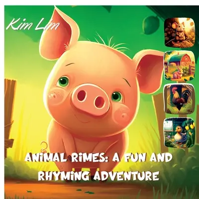 Állati rímek: Szórakoztató és rímekbe szedett kalandok - Animal Rimes: A Fun and Rhyming Adventure