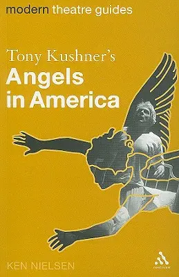 Tony Kushner Angyalok Amerikában című regénye - Tony Kushner's Angels in America