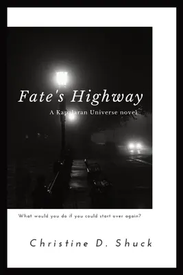 A sors országútja - Fate's Highway