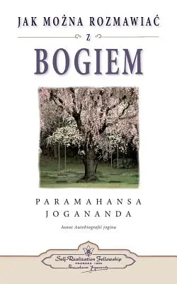 Jak Mozna Rozmawiac Z Bogiem (Hogyan beszélhetsz Istennel lengyelül) - Jak Mozna Rozmawiac Z Bogiem (How You Can Talk with God Polish)