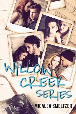 Willow Creek sorozat - Willow Creek Series