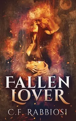 Bukott szerető: A Demon Encounter Romance - Fallen Lover: A Demon Encounter Romance