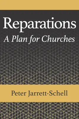 Jóvátétel: Egy terv az egyházak számára - Reparations: A Plan for Churches