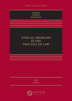 Etikai problémák az ügyvédi gyakorlatban - Ethical Problems in the Practice of Law