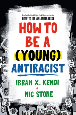 Hogyan legyünk (fiatal) antirasszisták? - How to Be a (Young) Antiracist