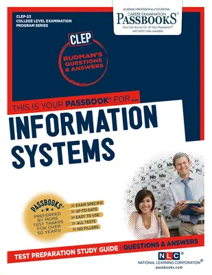 Információs rendszerek (Clep-53): Passbooks Study Guidevolume 53 - Information Systems (Clep-53): Passbooks Study Guidevolume 53