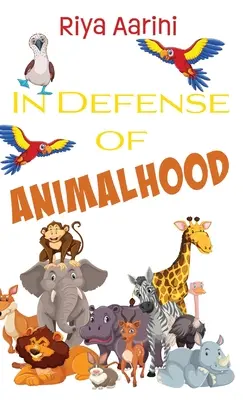 Az állatvilág védelmében - In Defense of Animalhood