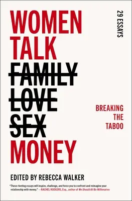 A nők beszélnek a pénzről: A tabu megtörése - Women Talk Money: Breaking the Taboo