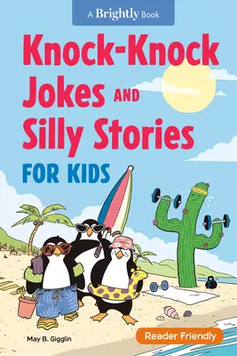 Kopp-kopp viccek és buta történetek gyerekeknek - Knock-Knock Jokes and Silly Stories for Kids