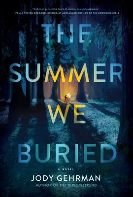 A nyár, amit eltemettünk - The Summer We Buried