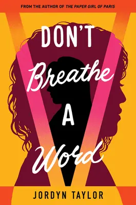 Don't Breathe a Word