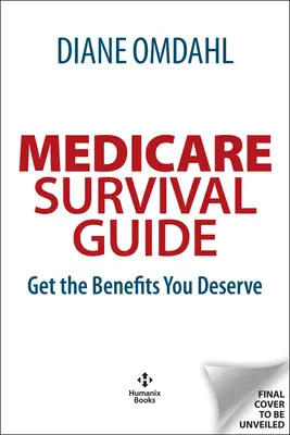 Medicare for You: A Smart Person's Guide: A Smart Person's Guide - Medicare for You: A Smart Person's Guide