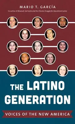 A latin-amerikai generáció: Az új Amerika hangjai - The Latino Generation: Voices of the New America