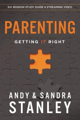 Szülői bibliai tanulmányi útmutató plusz streaming videó: Getting It Right - Parenting Bible Study Guide Plus Streaming Video: Getting It Right