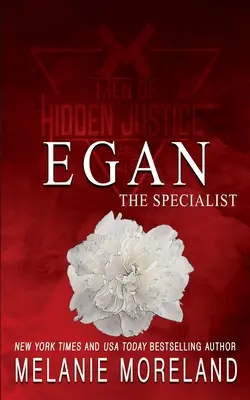 A specialista - Egan: Egy védelmező románc - The Specialist - Egan: A protector romance