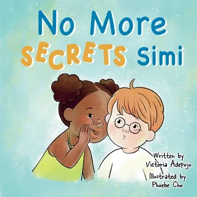 Nincs több titok Simi - No More Secrets Simi