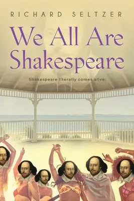 Mindannyian Shakespeare vagyunk - We All Are Shakespeare