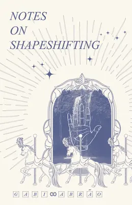 Megjegyzések az alakváltásról - Notes on Shapeshifting