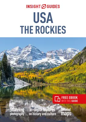 Insight Guides USA the Rockies (Útikönyv ingyenes Ebookkal) - Insight Guides USA the Rockies (Travel Guide with Free Ebook)