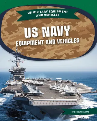 Az amerikai haditengerészet felszerelése és járművei - US Navy Equipment and Vehicles