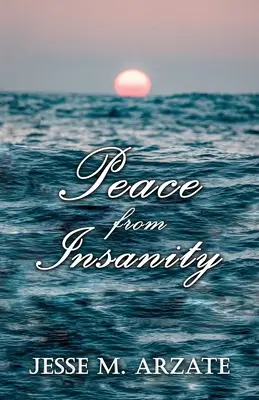 Béke az őrületből - Peace from Insanity