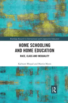 Otthoni iskoláztatás és otthoni nevelés: Race, Class and Inequality - Home Schooling and Home Education: Race, Class and Inequality