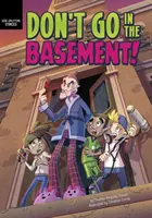 Ne menj a pincébe! - Don't Go in the Basement!