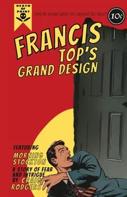 Velký projekt Francise Topa - Francis Top's Grand Design