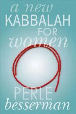 Új kabbala nőknek - A New Kabbalah for Women