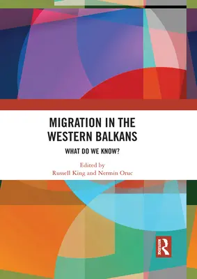 Migráció a Nyugat-Balkánon: Mit tudunk? - Migration in the Western Balkans: What Do We Know?