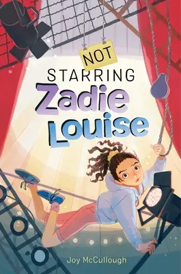 Nem Zadie Louise a főszereplő - Not Starring Zadie Louise