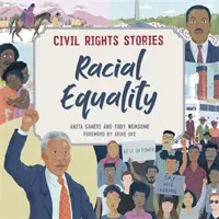 Polgárjogi történetek: Faji egyenlőség - Civil Rights Stories: Racial Equality