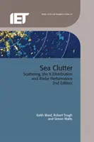 Tengeri zűrzavar: K-eloszlás és a radar teljesítménye - Sea Clutter: Scattering, the K Distribution and Radar Performance