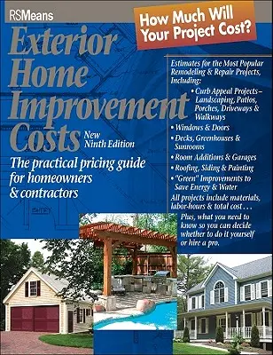 Külső lakásfelújítási költségek: Gyakorlati árképzési útmutató lakástulajdonosok és vállalkozók számára - Exterior Home Improvement Costs: The Practical Pricing Guide for Homeowners & Contractors