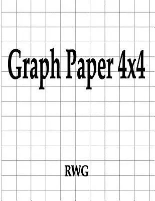 Grafikus papír 4x4: 50 oldal 8.5 X 11 - Graph Paper 4x4: 50 Pages 8.5 X 11