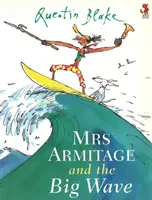 Mrs Armitage és a nagy hullám - Mrs Armitage And The Big Wave