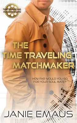 Az időutazó házasságközvetítő - The Time Traveling Matchmaker