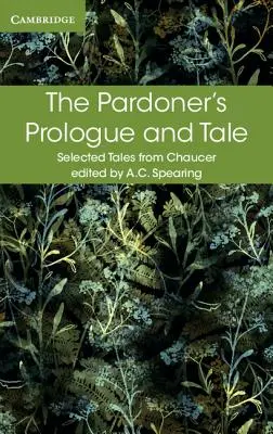 Prolog a povídka Pardonera - The Pardoner's Prologue and Tale