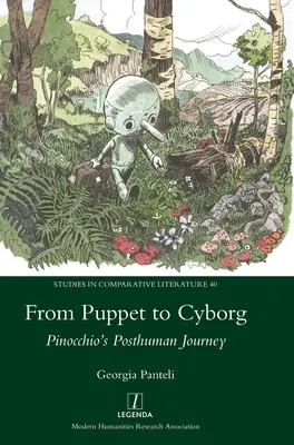 A bábutól a kiborgig: Pinokkió poszthumán utazása - From Puppet to Cyborg: Pinocchio's Posthuman Journey