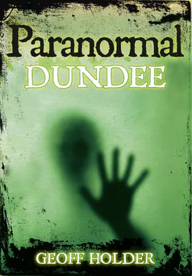 Paranormális Dundee - Paranormal Dundee