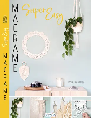 Makramé szuper könnyű - Macrame Super Easy