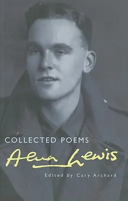 Collected Poems: Alun Lewis