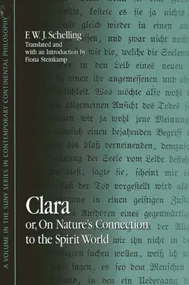 Clara: Vagy a természet és a szellemvilág kapcsolatáról - Clara: Or, on Nature's Connection to the Spirit World