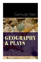 Geografie a hry: Sbírka básní, povídek a her - Geography & Plays: A Collection of Poems, Stories and Plays